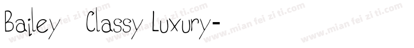 Bailey   Classy Luxury字体转换